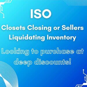 ISO! LOOKING TO BUYOUT FROM CLOSETS CLOSING OR LIQUIDATION!